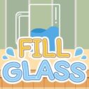 Fill Glass 3 fill glass 2