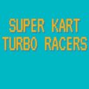 Super Kart Turbo Racers 8 super kart turbo racers 2